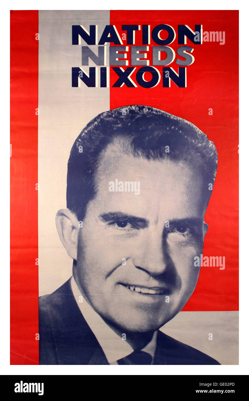 1960's Richard Nixon Presidential Campaign Poster - 'Nation Needs Nixon' Stock Photo