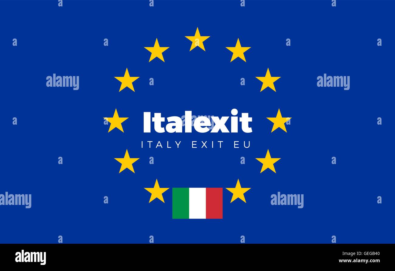 Flag of Italy on European Union. Italexit - Italy Exit EU Europe Stock Vector