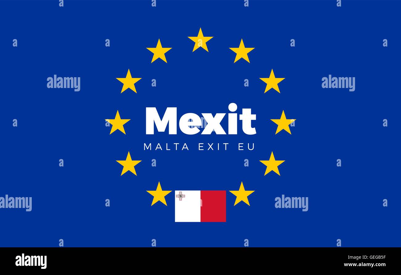 Flag of Malta on European Union. Mexit - Malta Exit EU European Stock Vector