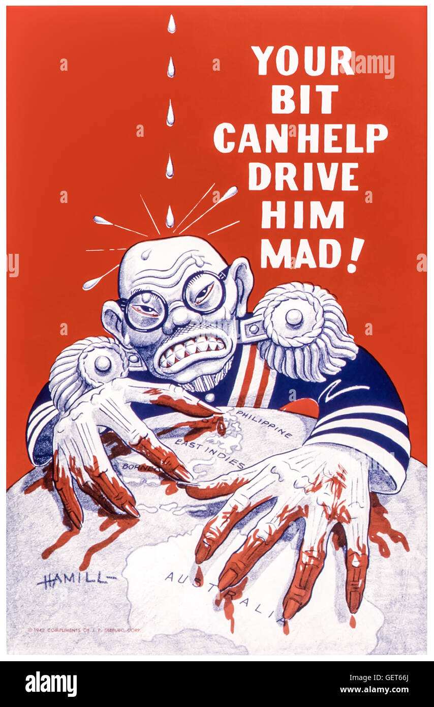 'YOUR BIT CAN HELP DRIVE HIM MAD!'US World War 2 anti-Japanese propaganda poster published in 1942 showing emperor Hirohito (1901-1989) with bloodied hands clawing the globe driven made by Chinese water torture. See description for more information. Stock Photo