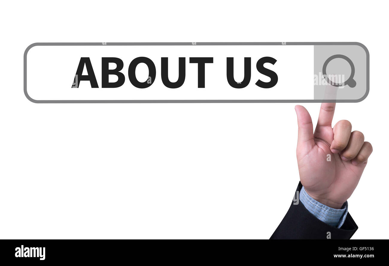 ABOUT US man pushing (touching) virtual web browser address bar or search bar Stock Photo