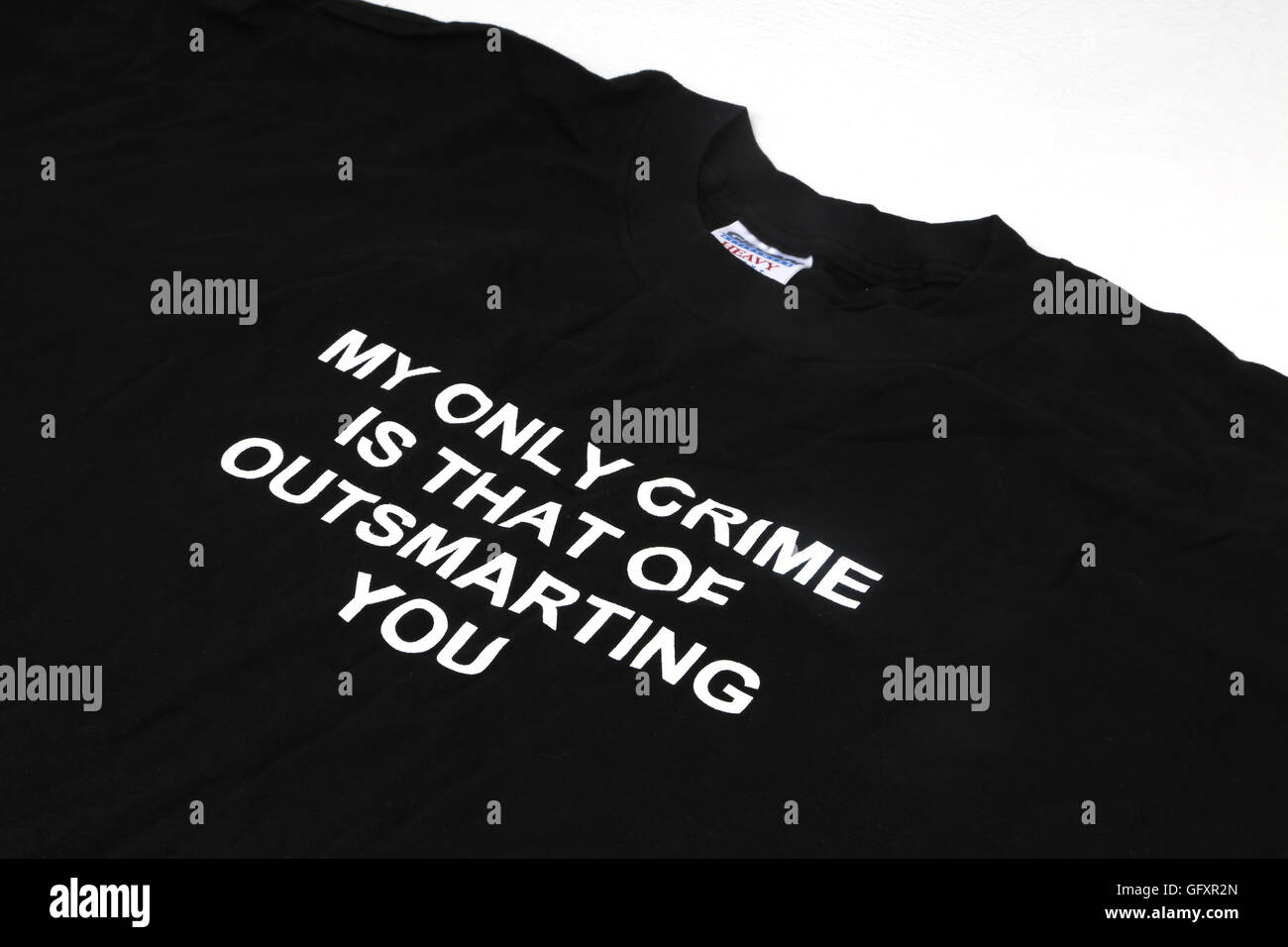 XXXL T-Shirt With Slogan  "My Only Crime Is That Of Outsmarting You" Stock Photo