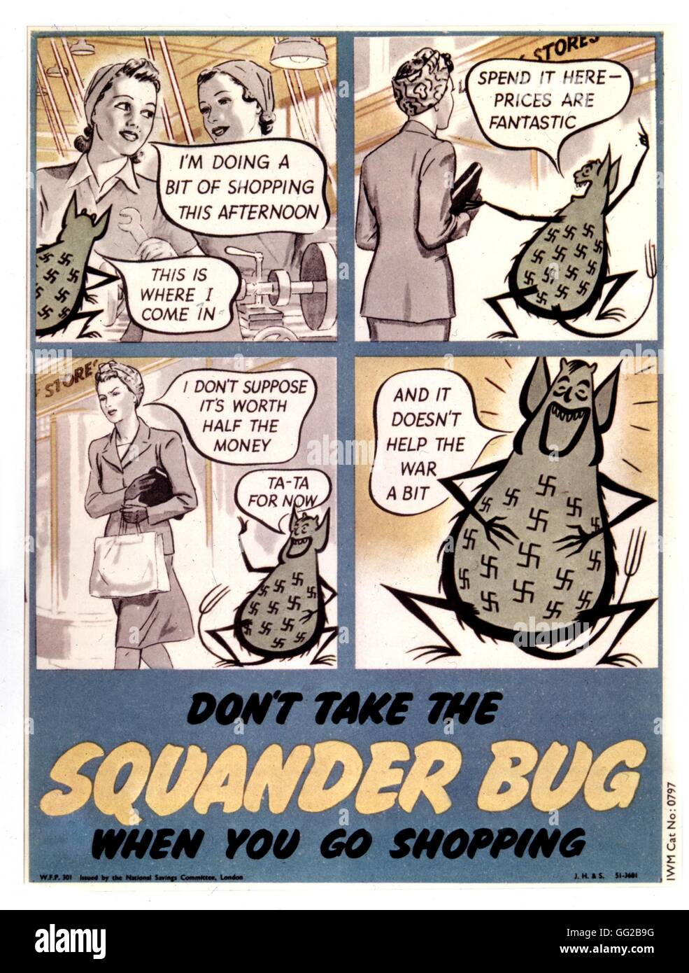 War poster against nazism, using the 'Squander Bug' drawings 20th century England - World War II London, Imperial war museum Stock Photo