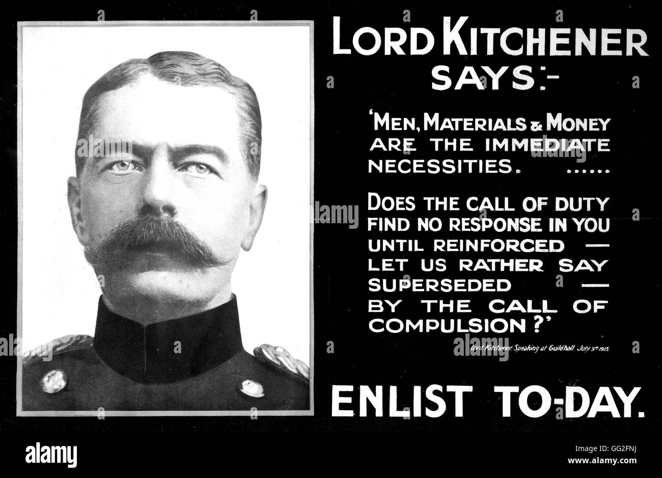 First World War. 'Lord Kitchener says :- 'Men, materials & money are the immediate necessities... Does the call of duty find no response in you until reinforced - Let us rather say superseded - by the call of compulsion?' ENLIST TO-DAY.' Lord Kitchener sp Stock Photo