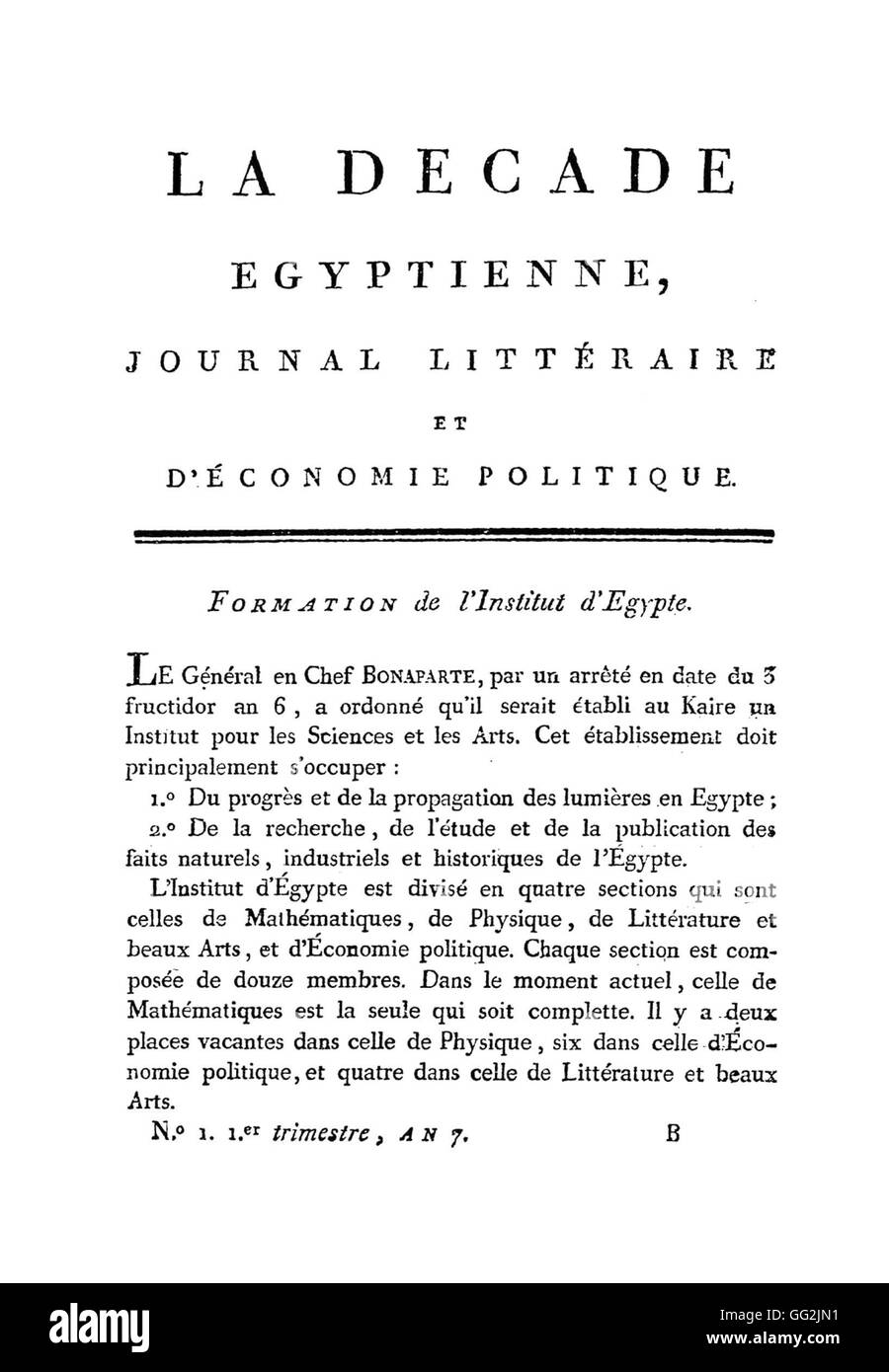 La Décade Egyptienne. Literary Journal about economic policy. N°1.  Le Caire, Imprimerie Nationale, premier trimestre An VII (1798-1799). 1st page of the article about the creation of the Insitut d'Egypte. Stock Photo