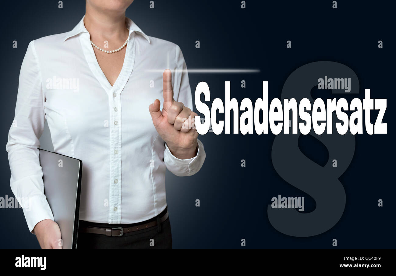 schadensersatz (in german compensation for damage) touchscreen is of businesswoman serviced background. Stock Photo