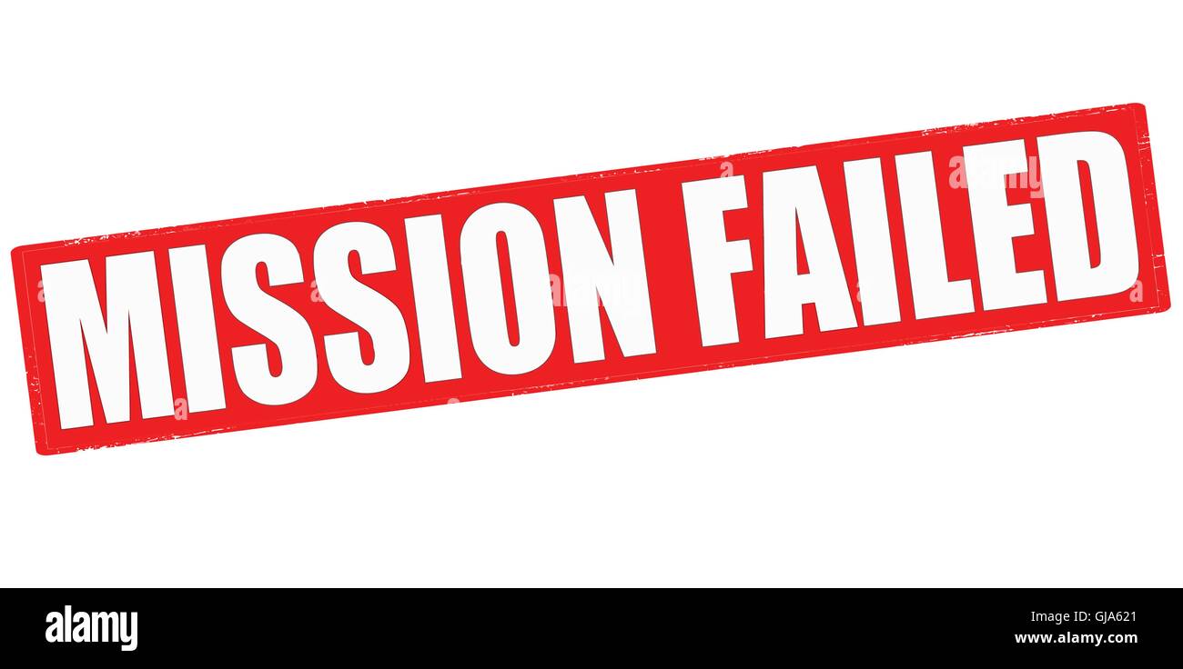 Failed mission Stock Vector Images Alamy