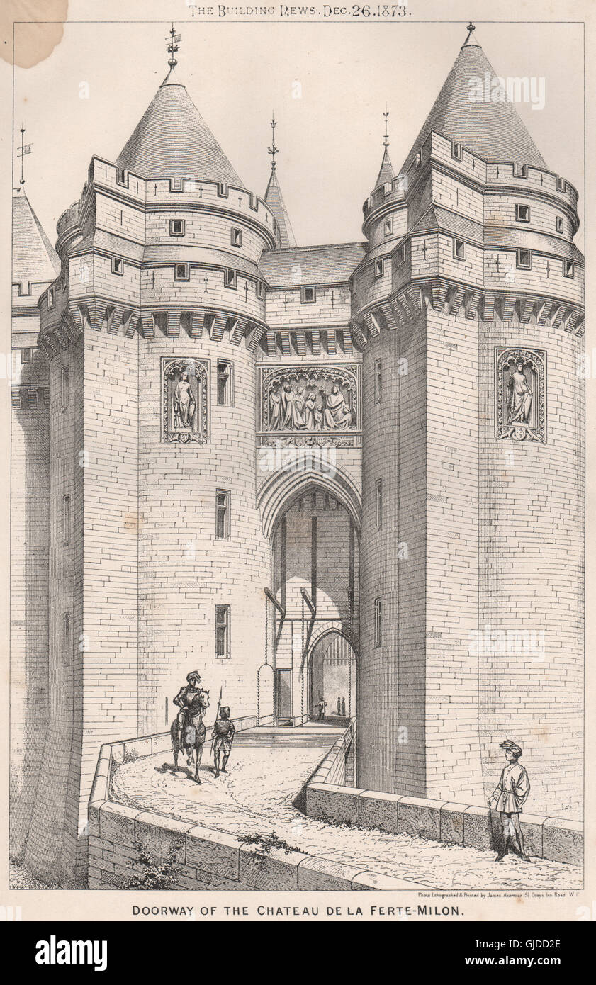Doorway of the Chateau de la Ferte-Milon. Aisne, antique print 1873 Stock Photo