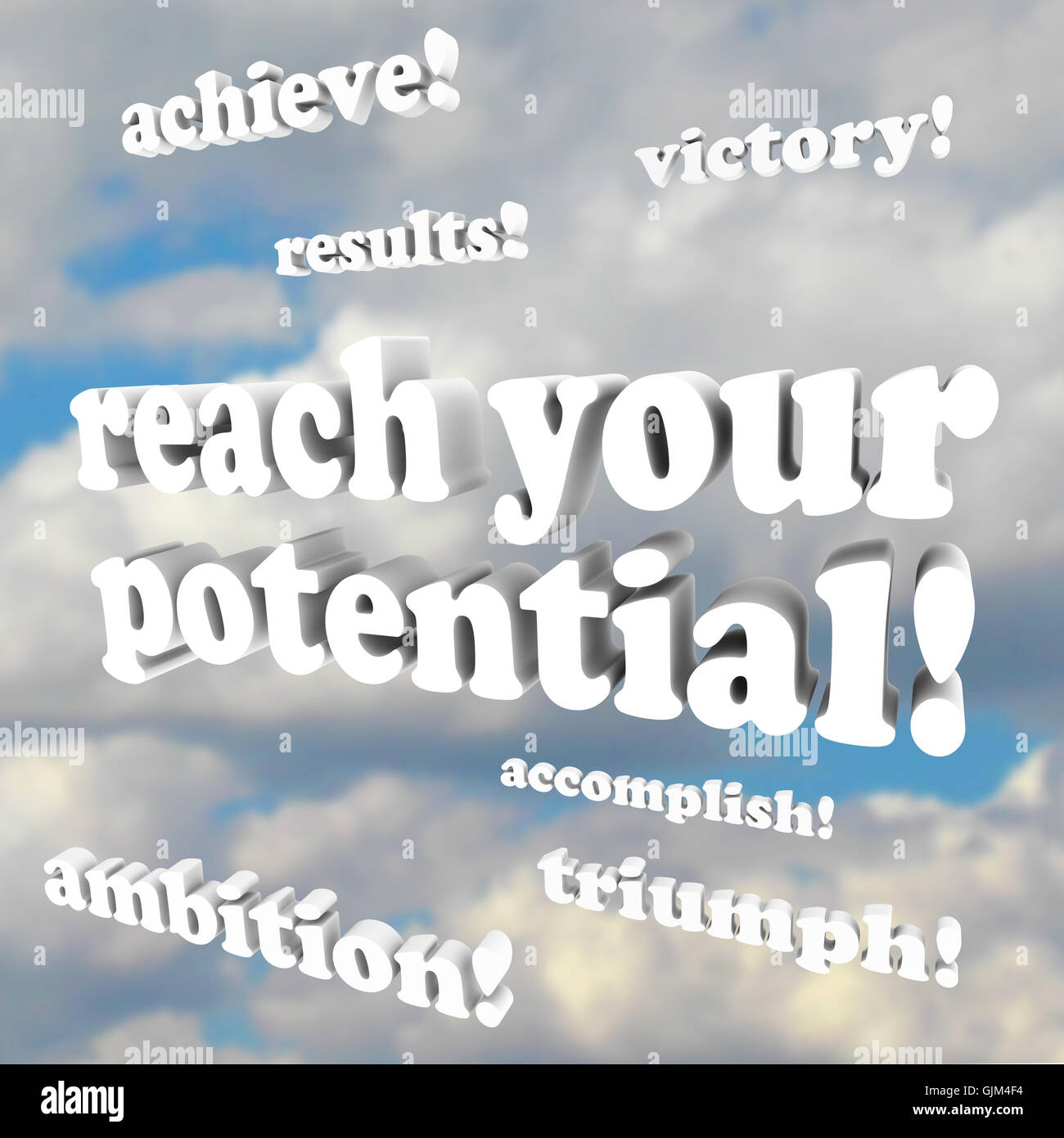 Reach Your Potential - Words of Encouragement Stock Photo