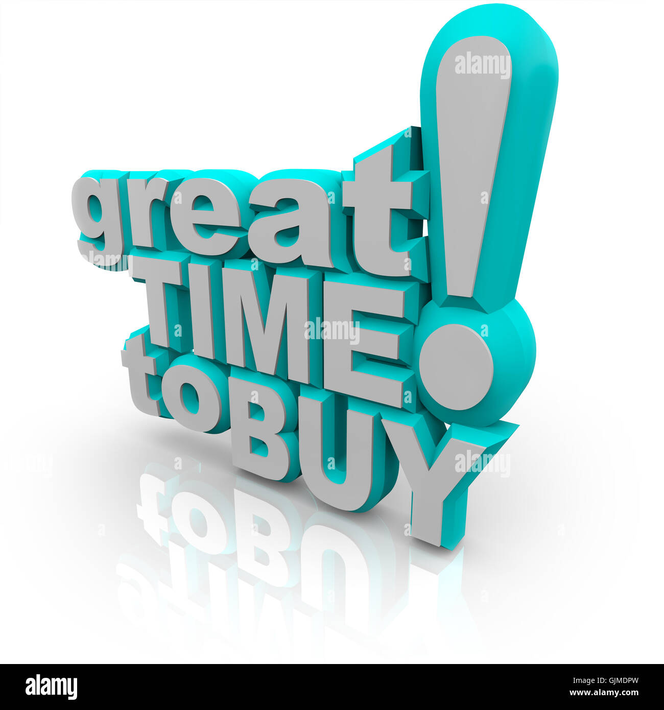 Great Time to Buy - Words Encouraging a Sale Stock Photo