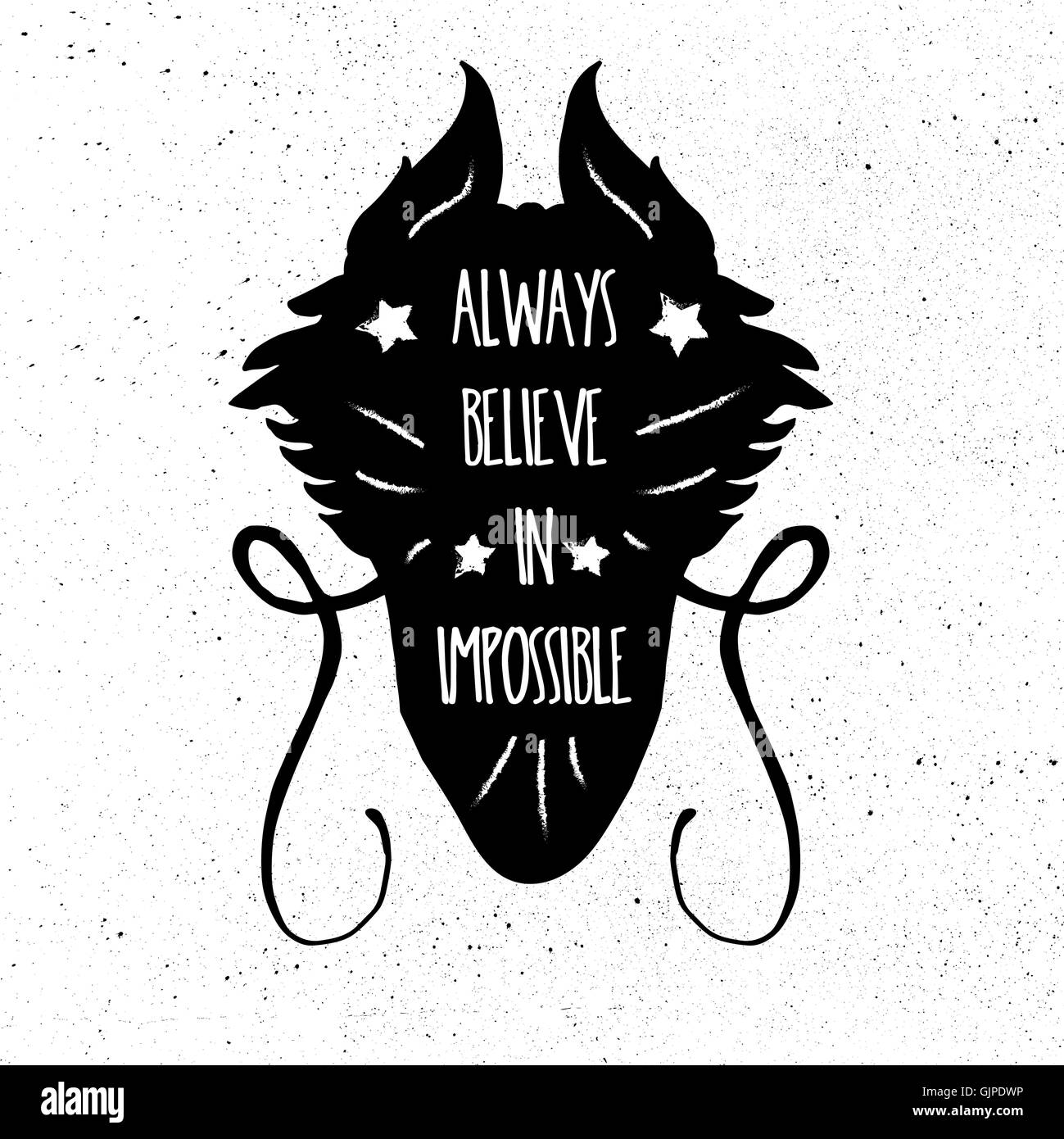 Lettering motivation poster. Quote about dream in dragon head silhouette for fabric, print, decor, greeting card. Always believe Stock Vector