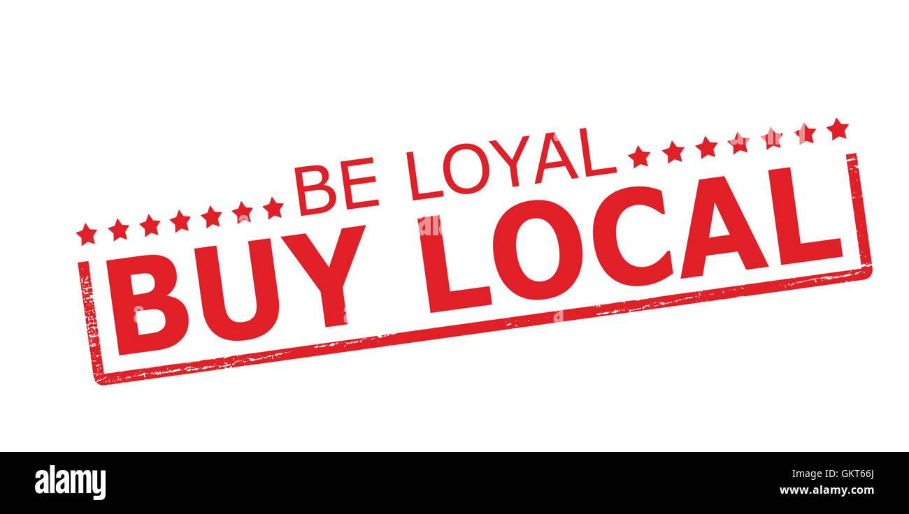 Be loyal buy local Stock Vector