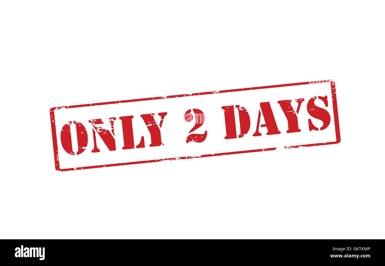 Only two days Stock Vector Image & Art - Alamy