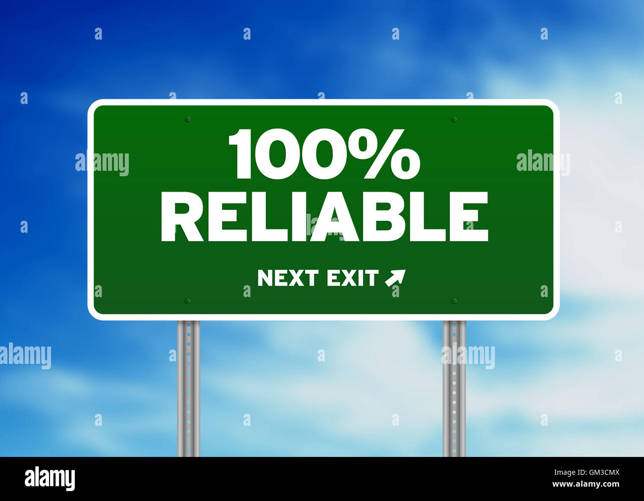 100% Reliable Road Sign Stock Photo