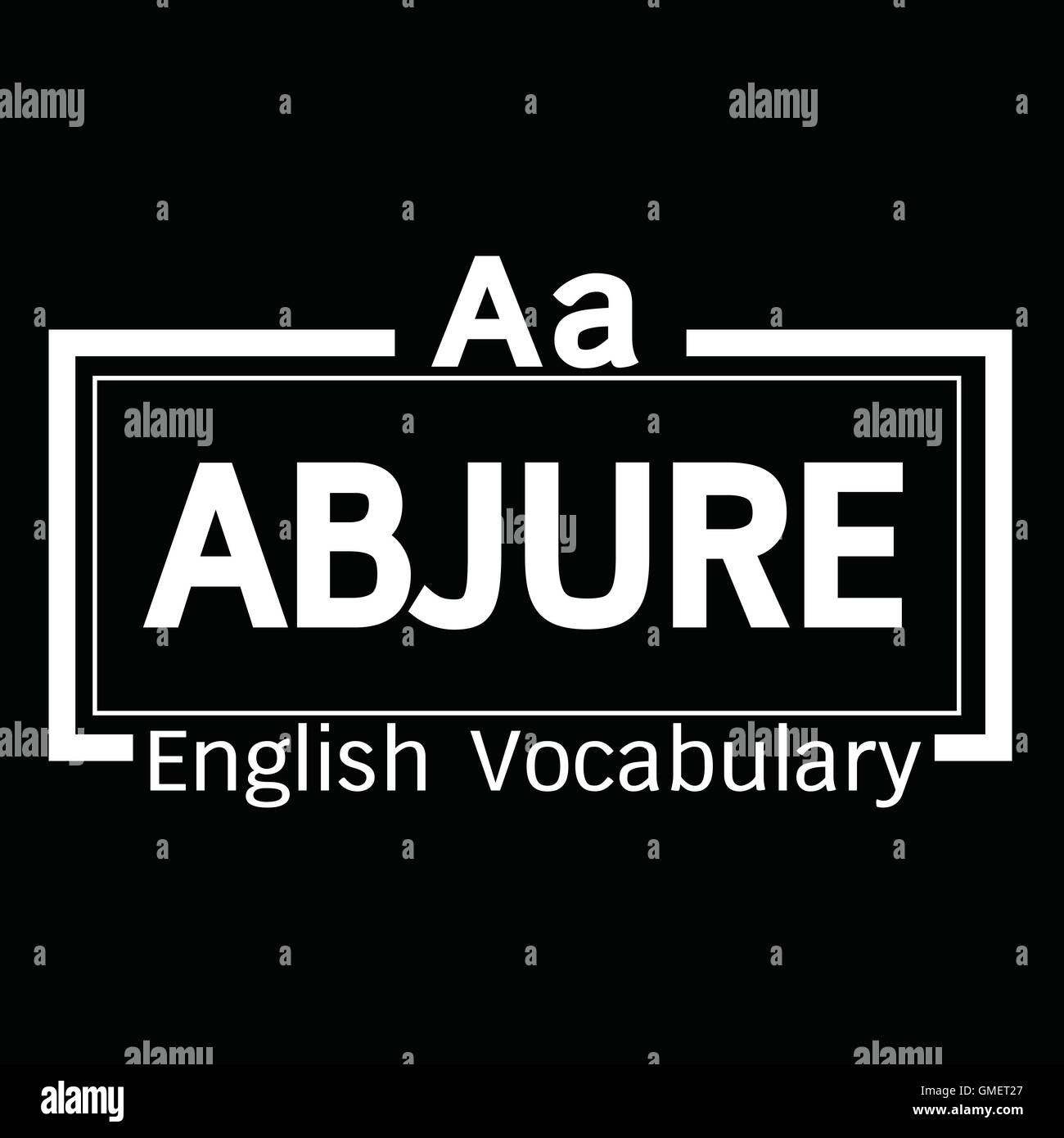 ABJURE english word vocabulary illustration design Stock Vector