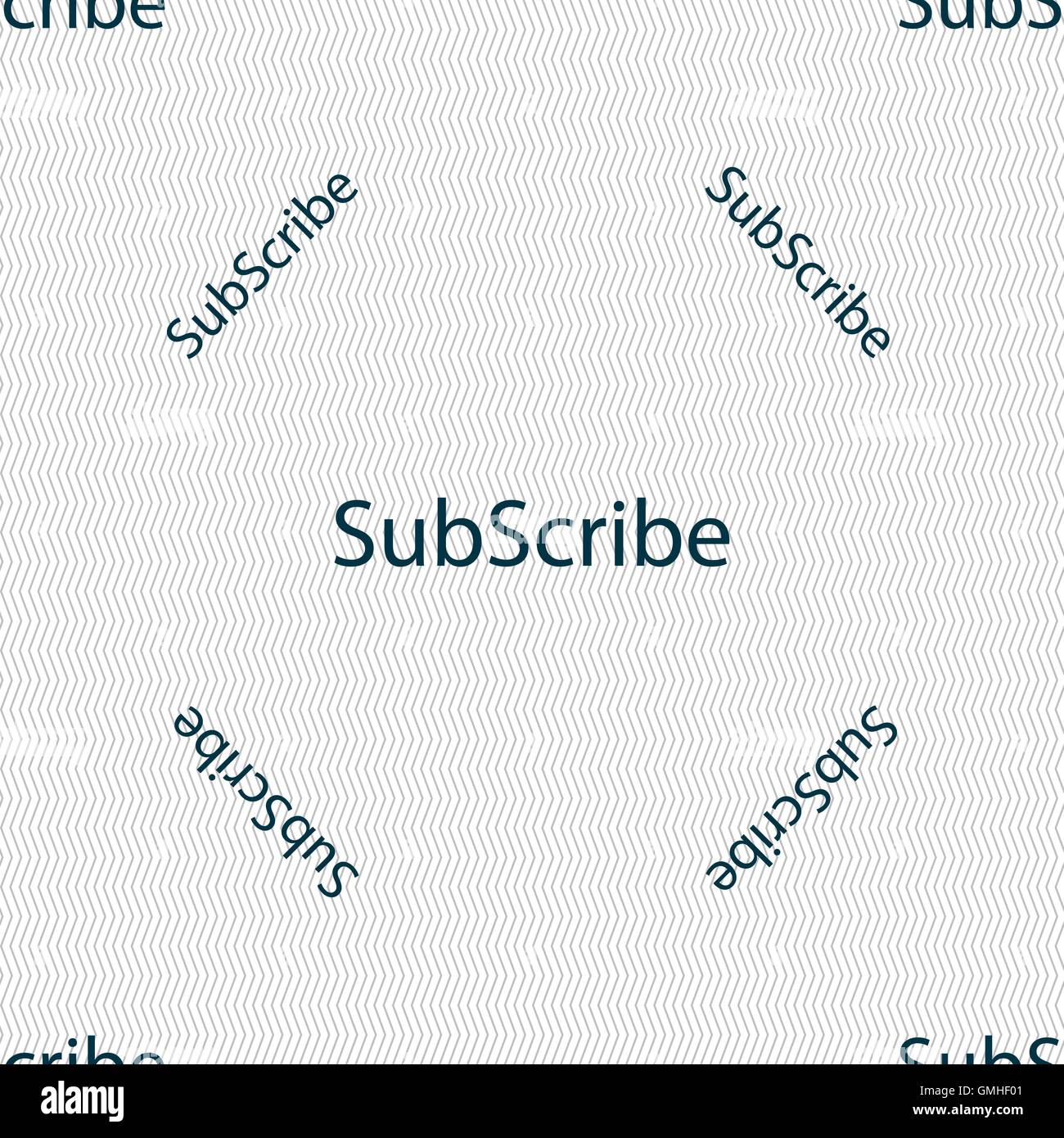Subscribe sign icon. Membership symbol. Website navigation. Seamless ...