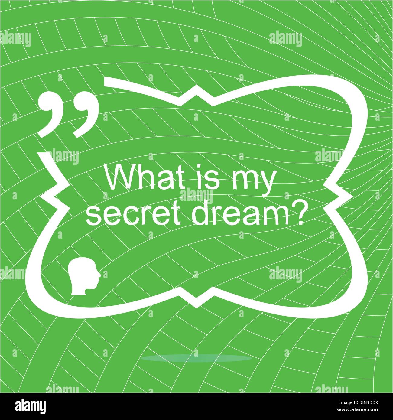 What is my secret dream. Inspirational motivational quote. Simple trendy  design. Positive quote. Vector illustration Stock Vector Image & Art - Alamy