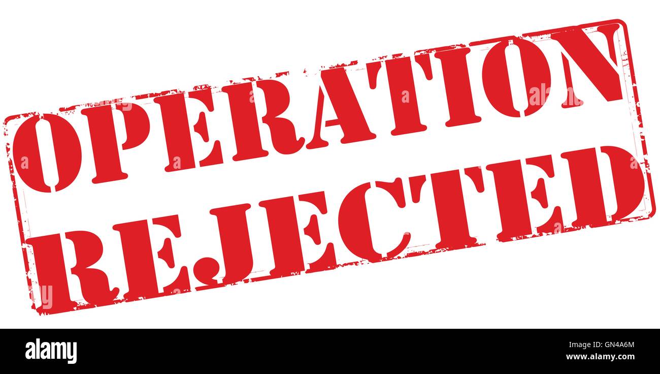 Operation rejected Stock Vector