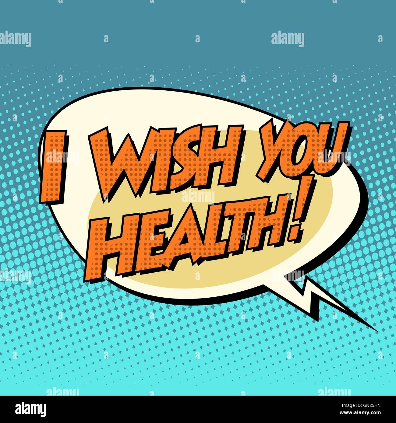 i wish you health dynamic bubble retro comic book text Stock Vector