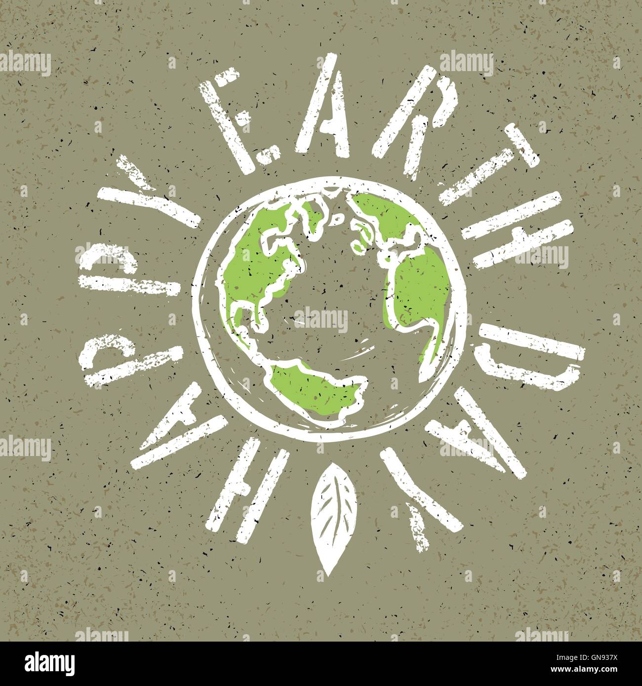 Happy Earth Day. Grunge lettering with Earth symbol Stock Vector