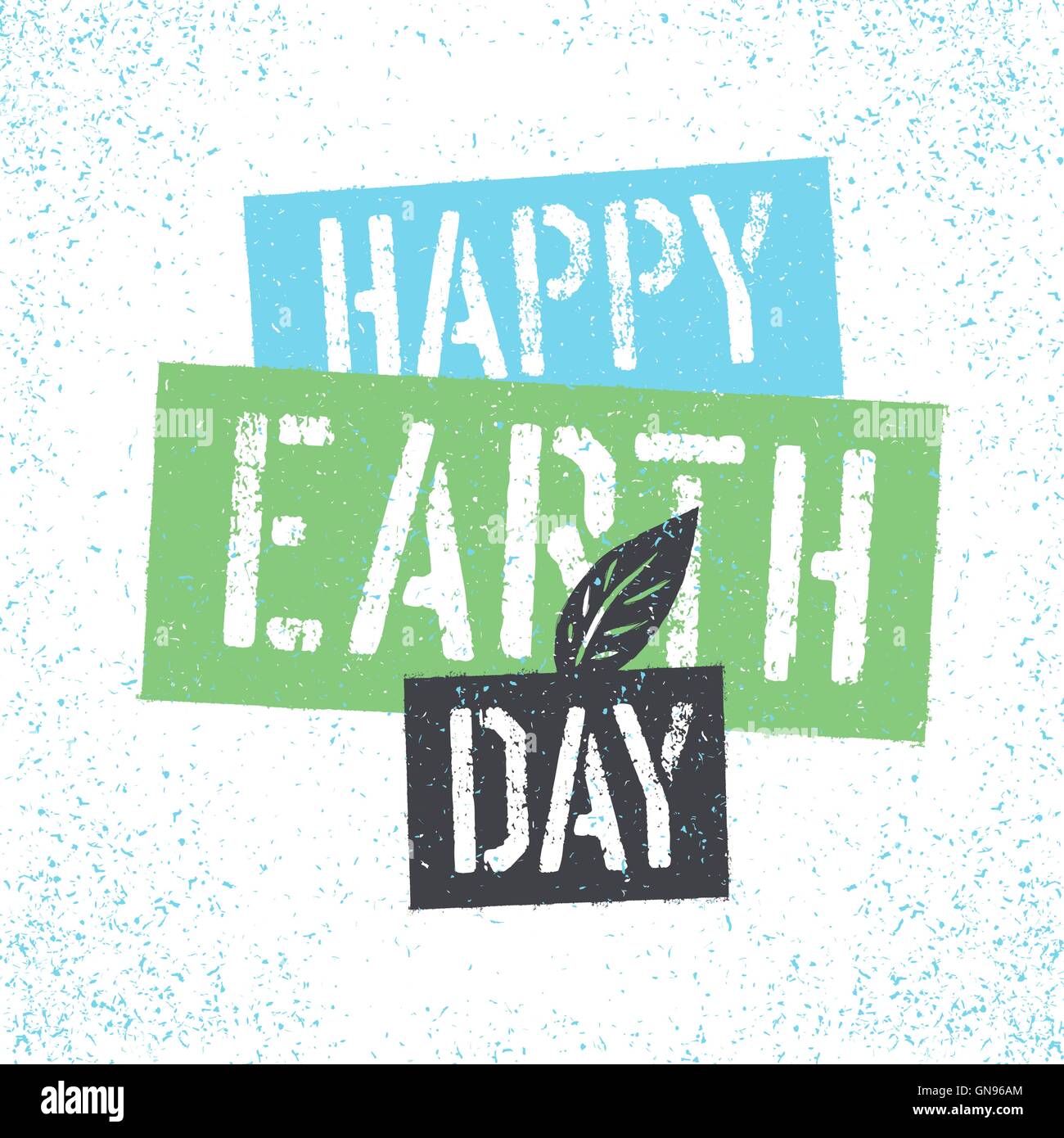 Happy Earth Day. Grunge lettering with Leaf Symbol.Textured laye Stock Vector