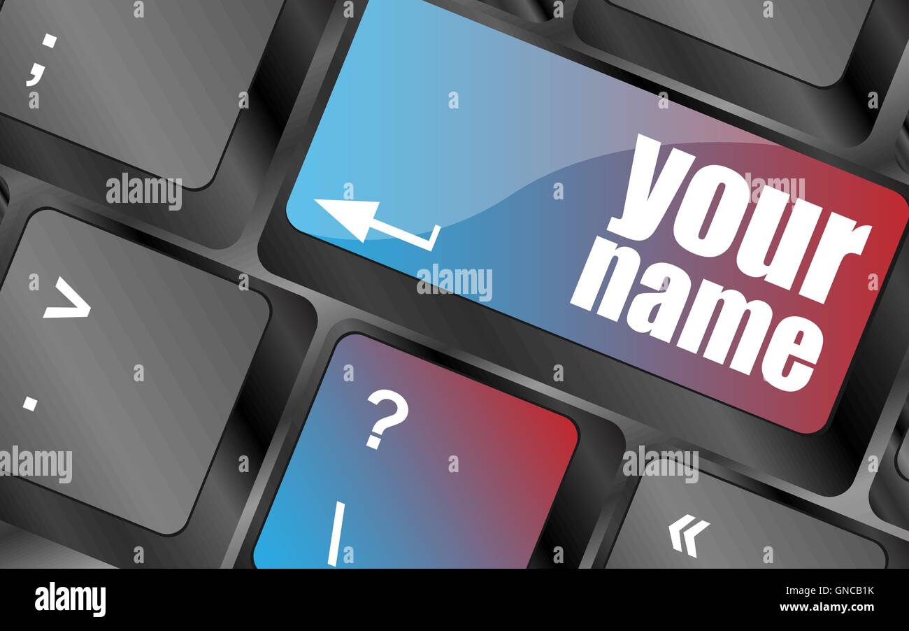 your name button on keyboard social concept vector . keyboard keys