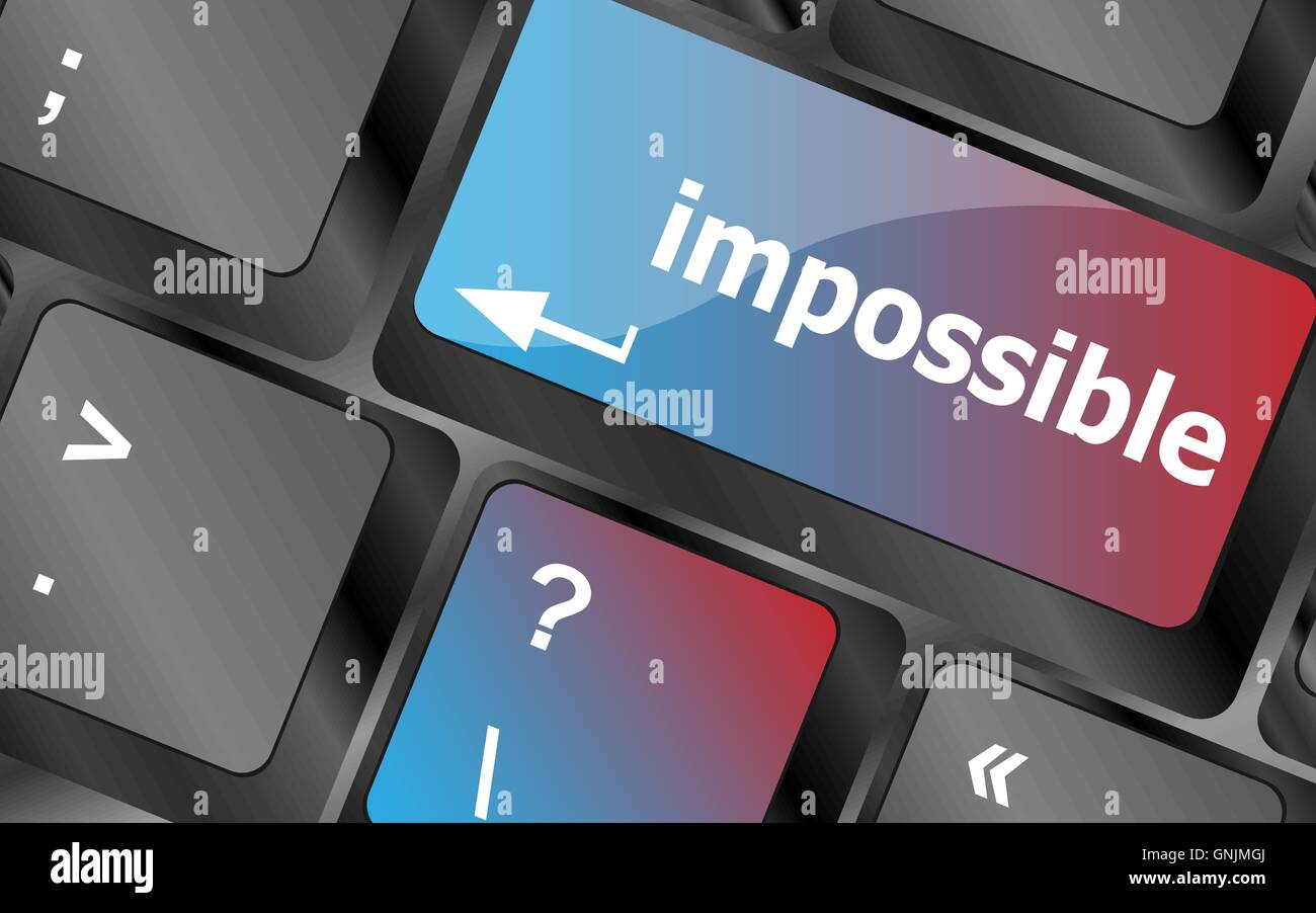 impossible button on keyboard - business concept . keyboard keys ...