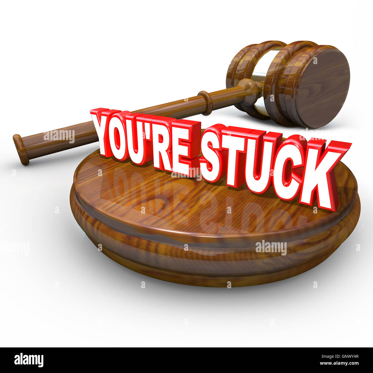 You're Stuck Gavel Legal Program Verdict Against You Stock Photo Alamy