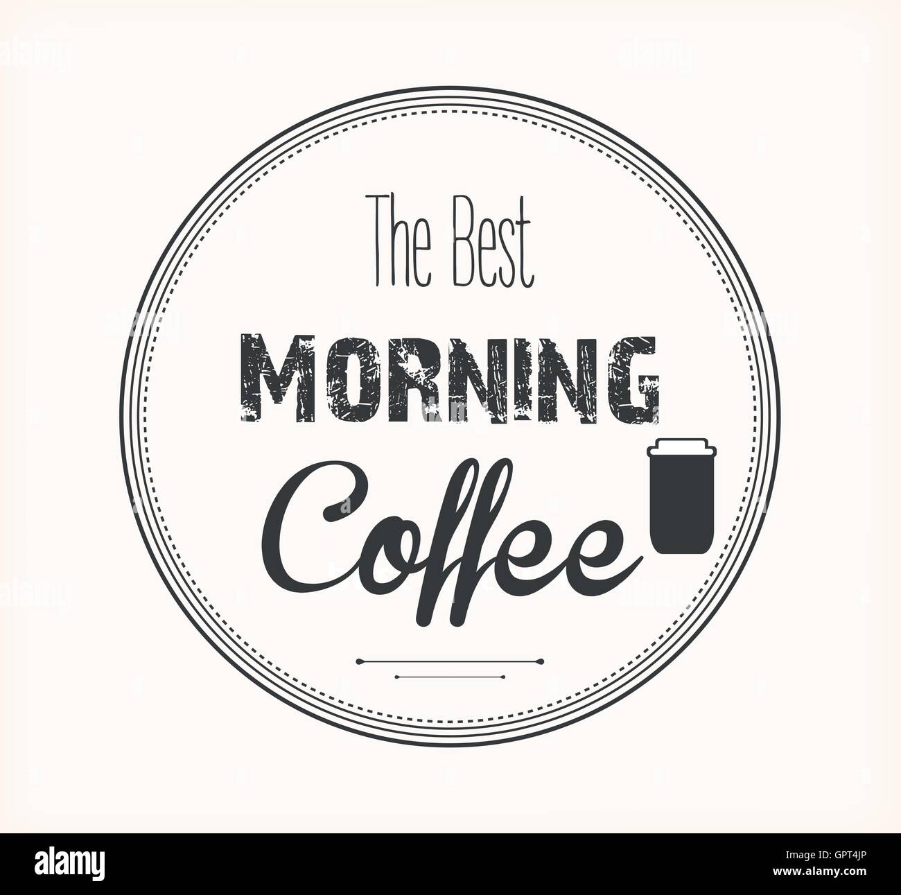 the best morning coffee Stock Vector Image & Art - Alamy
