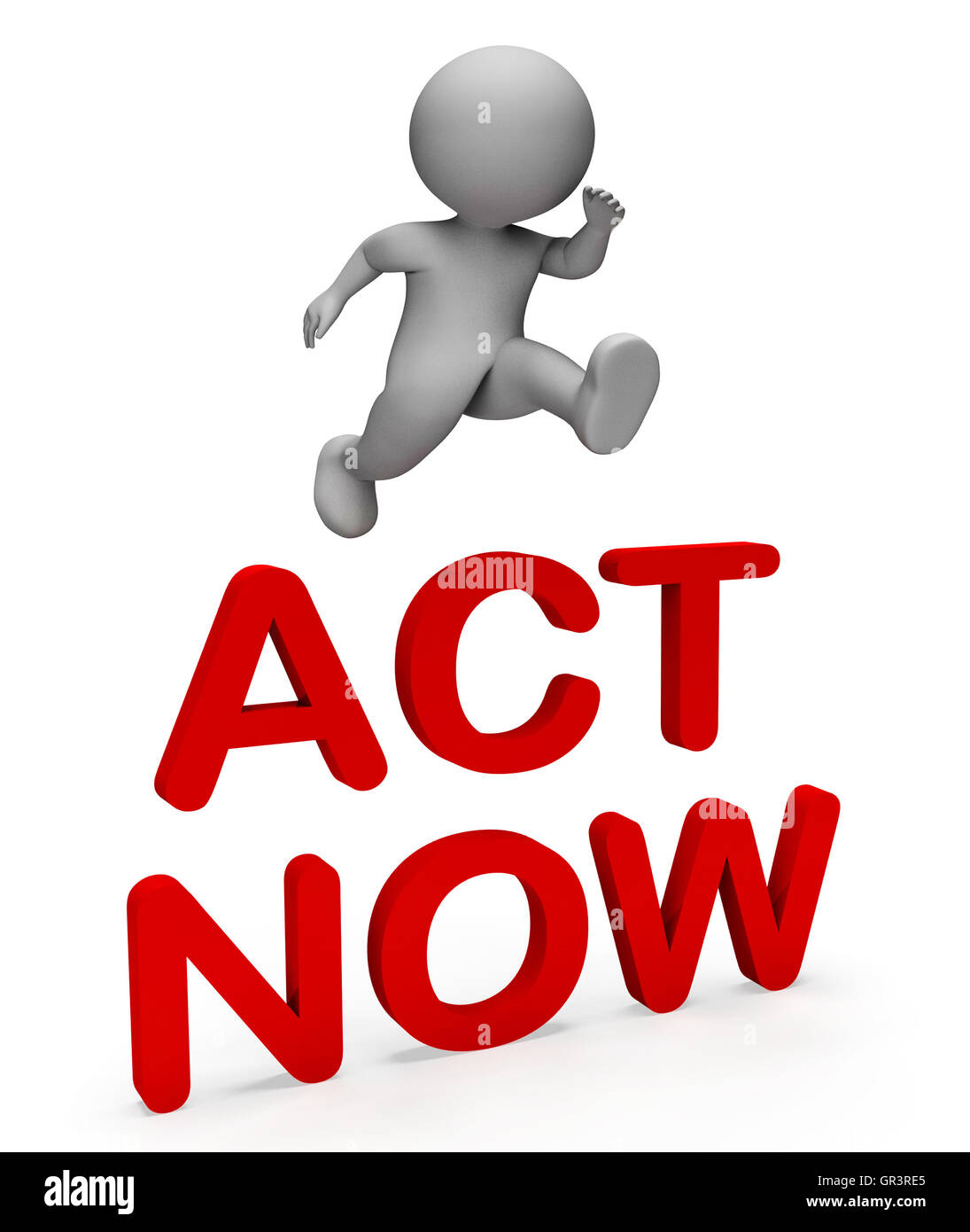 Act Now Meaning At The Moment And Now 3d Rendering Stock Photo