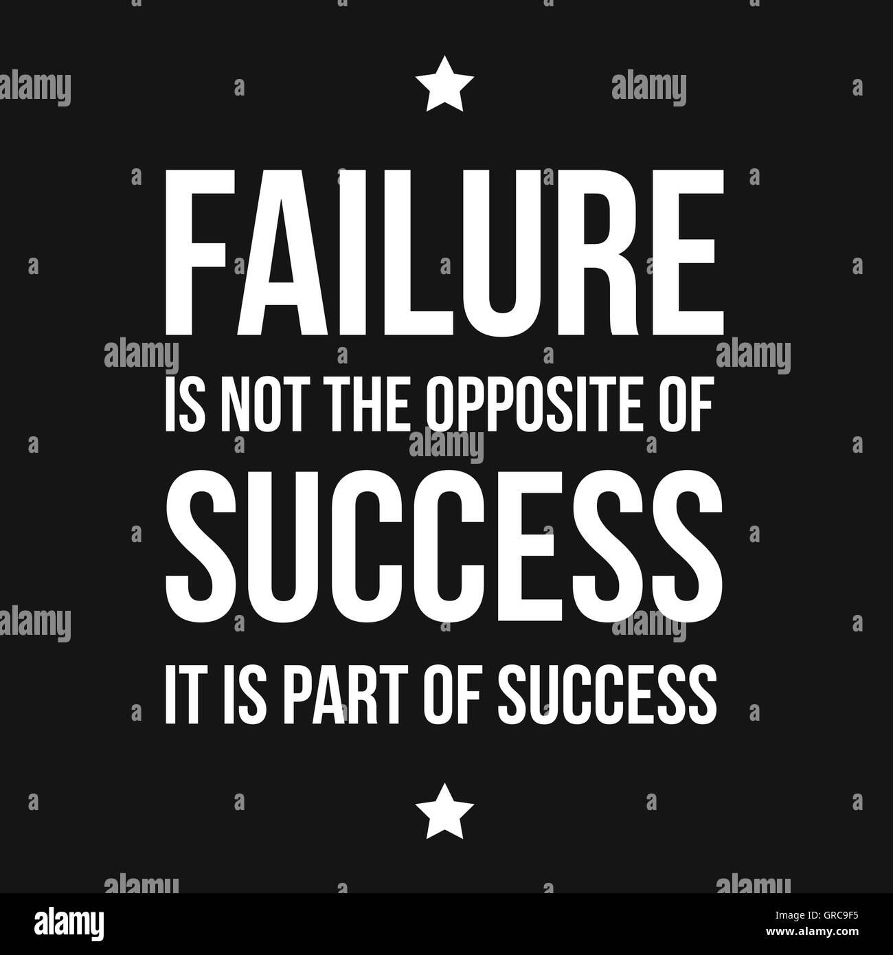Failure is not opposite of success - Inspirational motivating qu Stock Vector