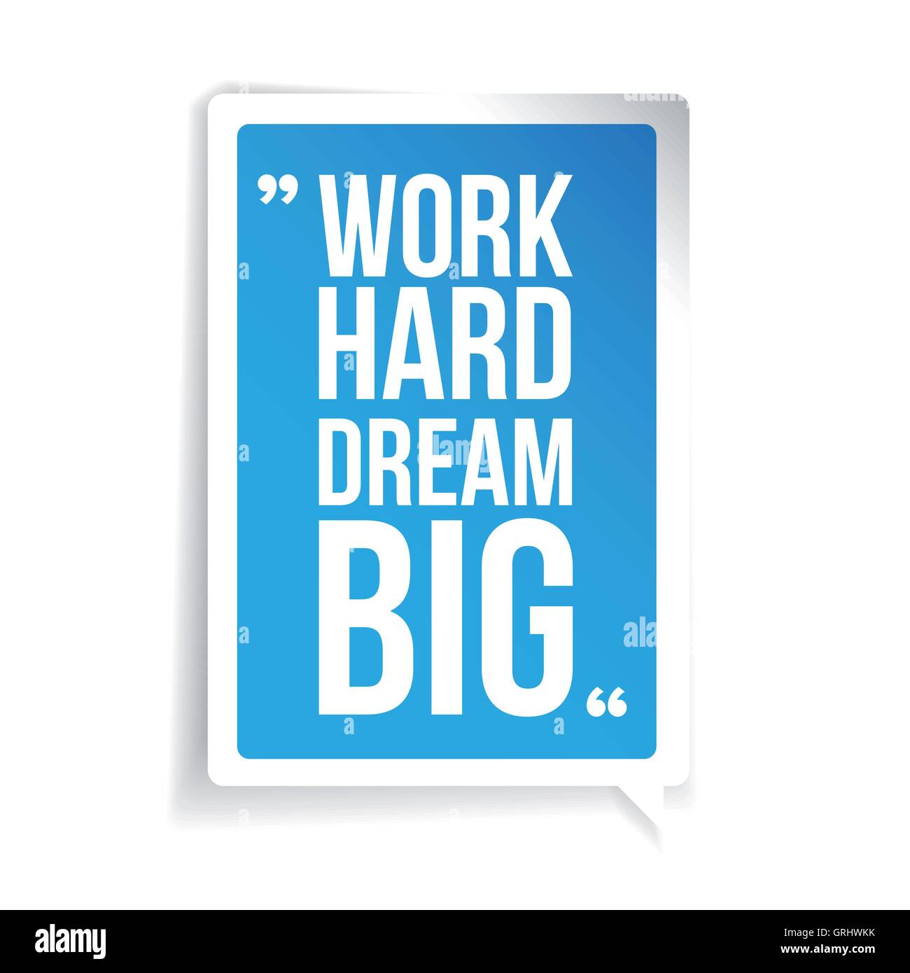Work hard, dream big. Inspirational motivational quote Stock Vector