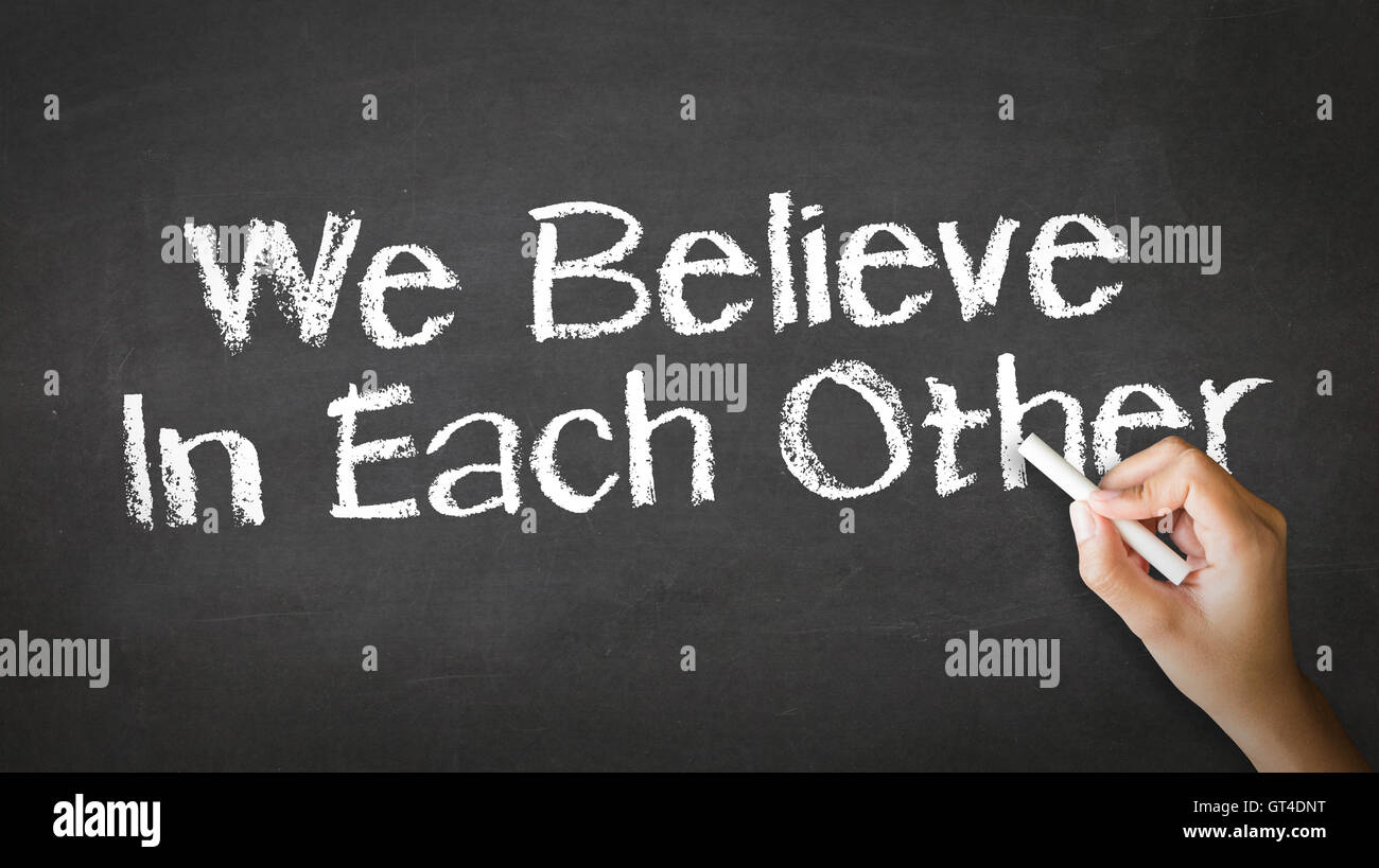 We believe in Each Other Chalk Illustration Stock Photo