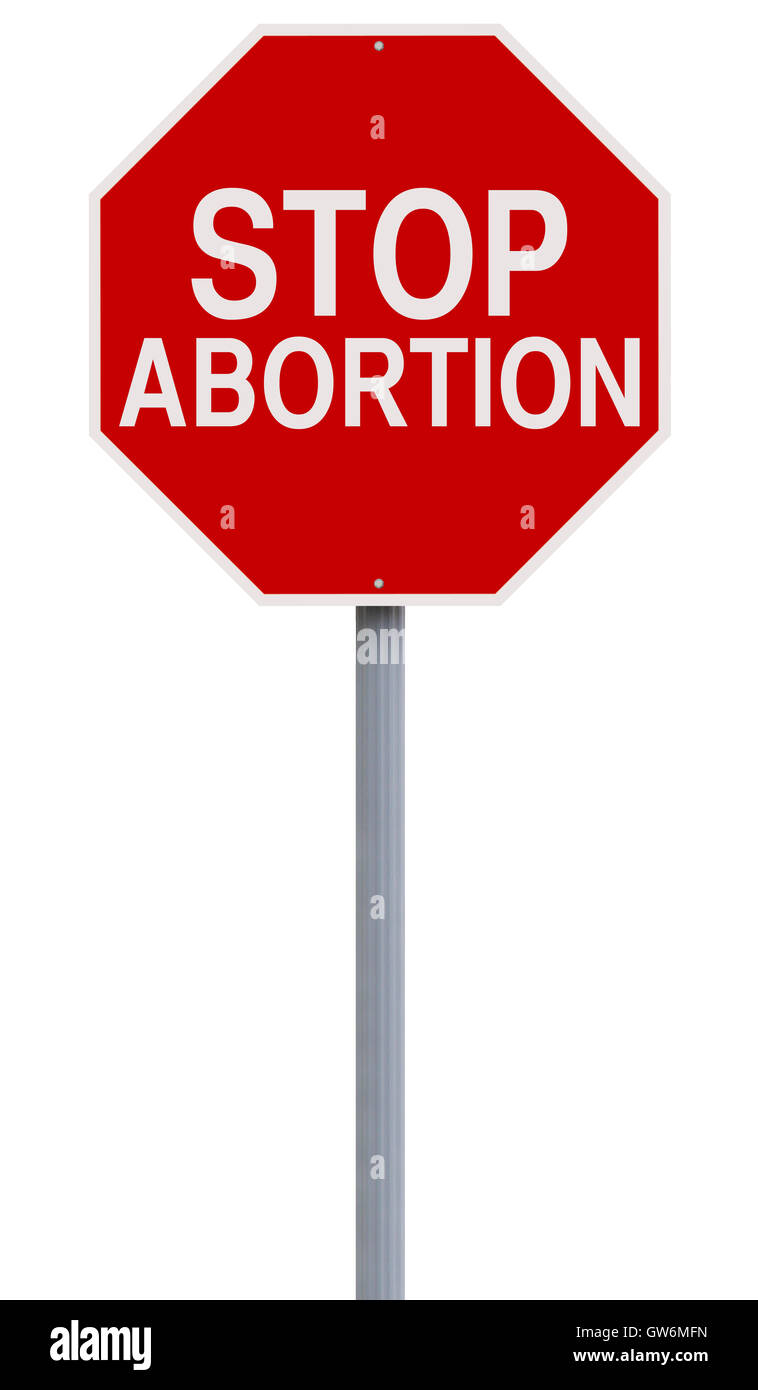 Stop Abortion Stock Photo