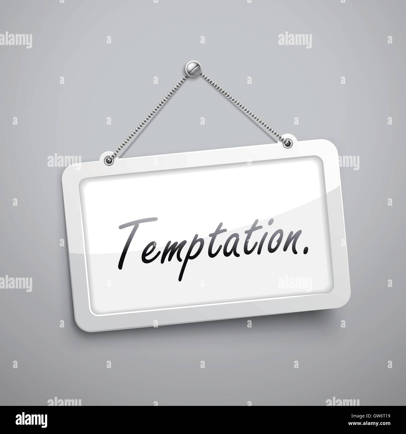 temptation hanging sign, 3D illustration isolated on grey wall Stock Vector