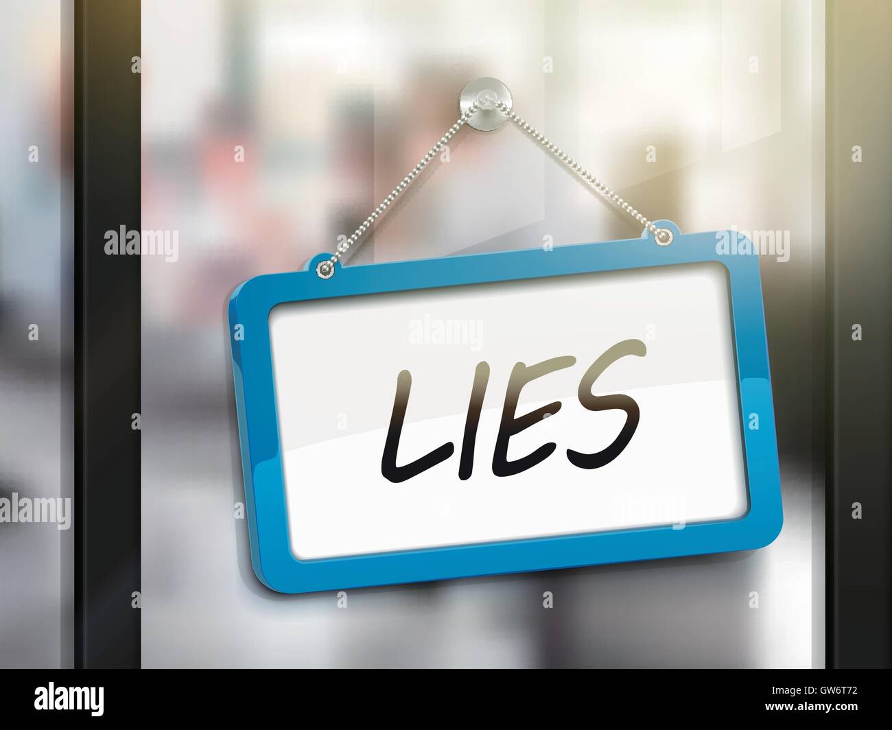 lies hanging sign, 3D illustration isolated on office glass door Stock Vector