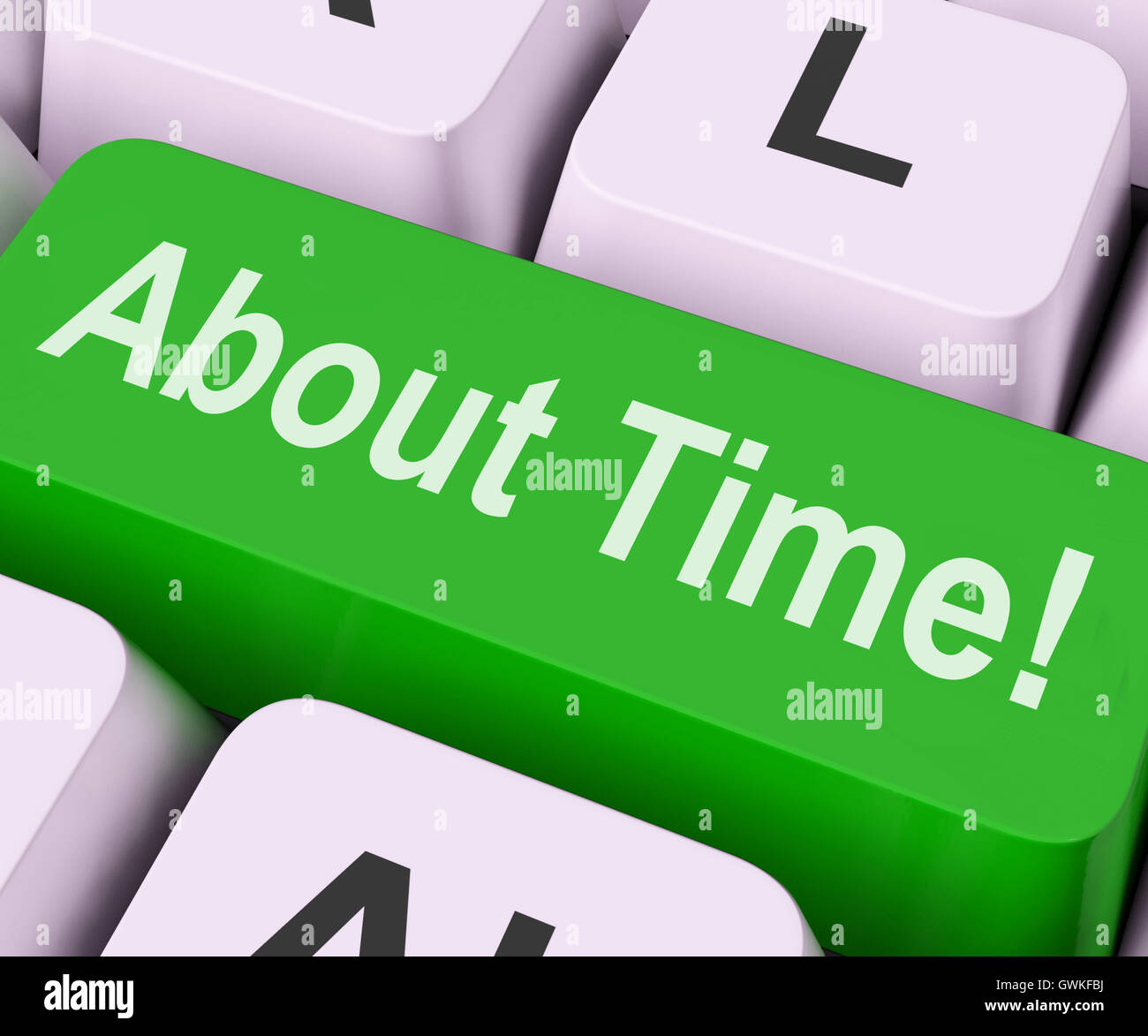 About Time Key Means Eventually Or At last Stock Photo - Alamy