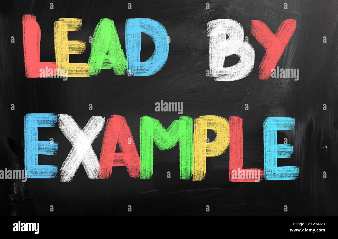 Lead By Example Concept Stock Photo Alamy