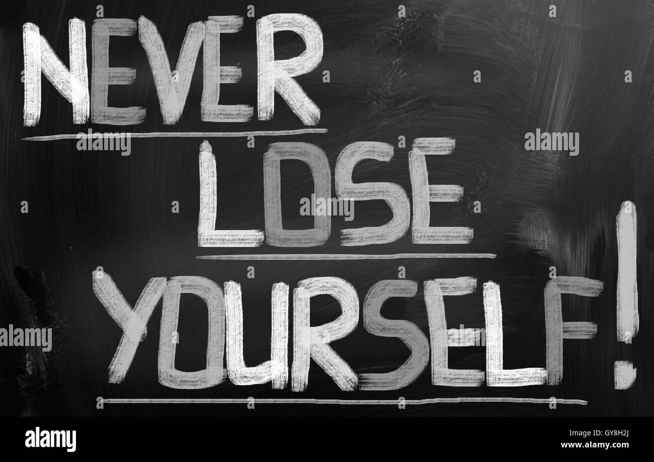 Never Lose Yourself Concept Stock Photo