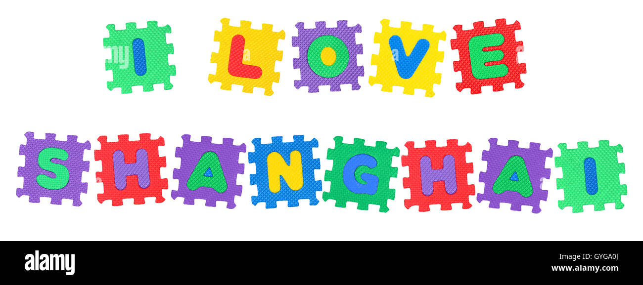 Message I Love Shanghai , from letters puzzle, isolated on white background. Stock Photo