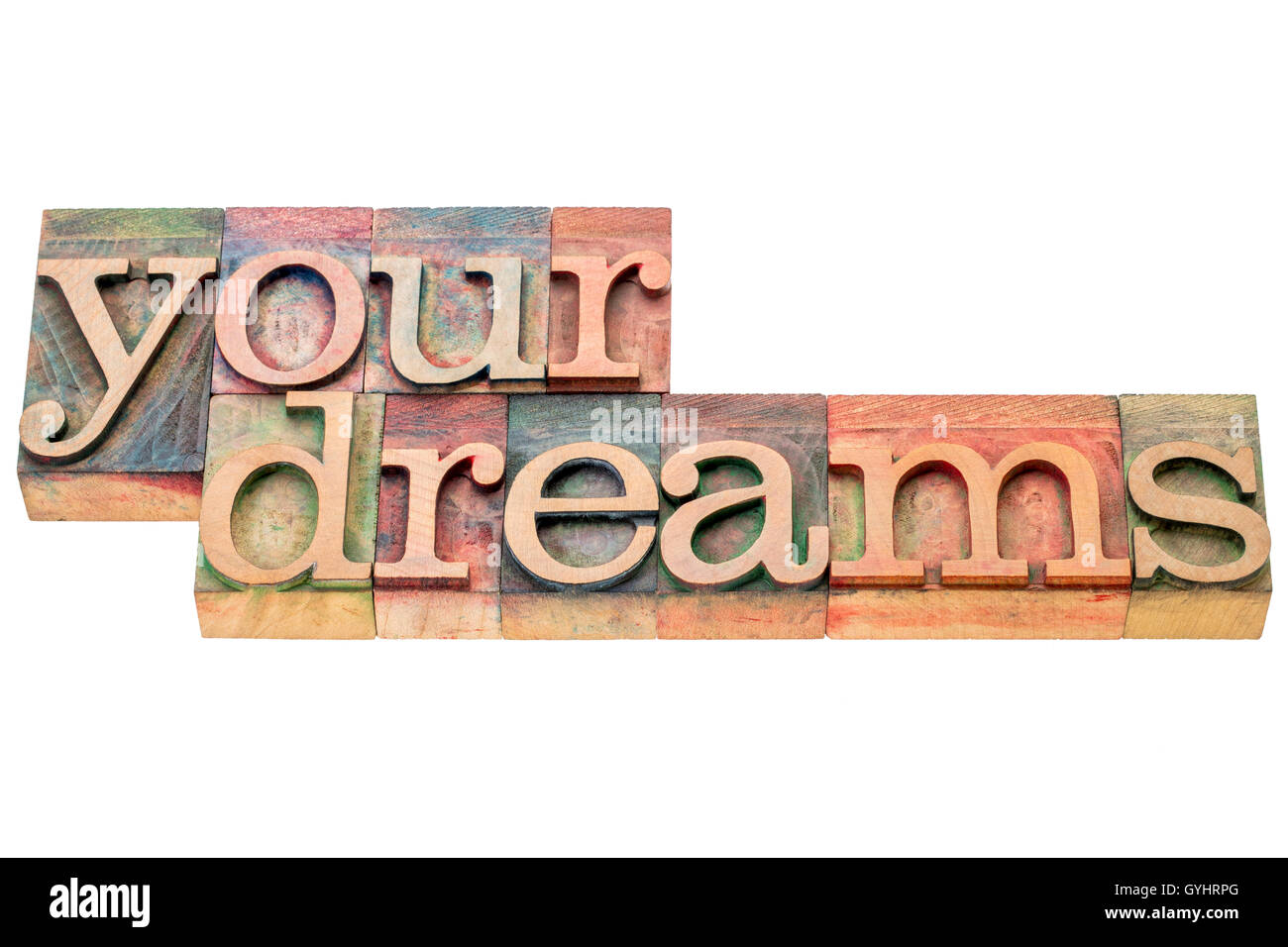 your dreams - isolated word abstract in letterpress wood type printing blocks stained by color inks Stock Photo