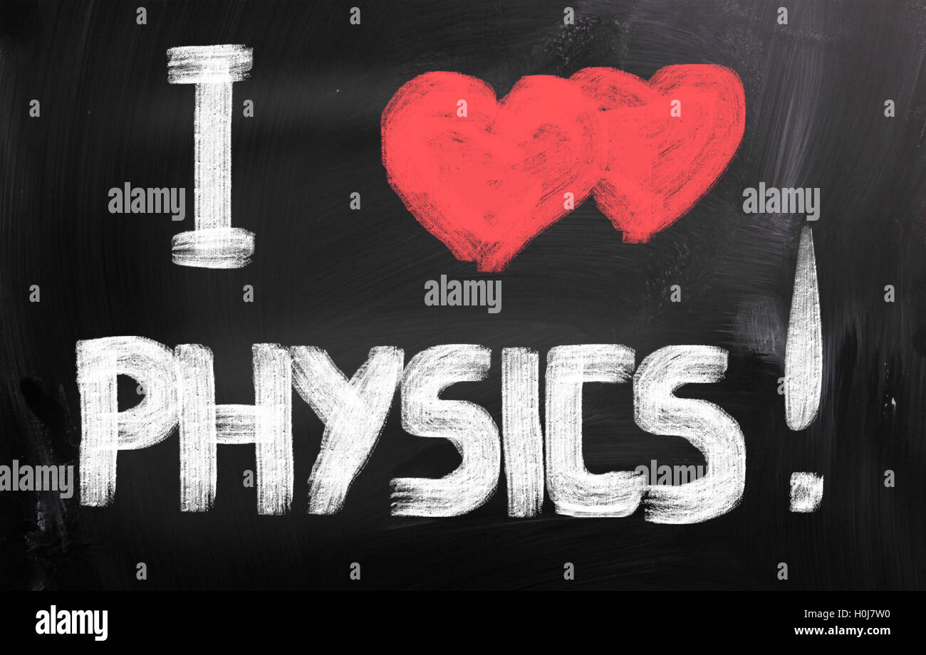 I Love Physics Concept Stock Photo Alamy