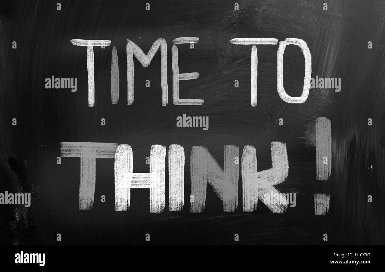 Time To Think Time To Think Concept Stock Photo - Alamy
