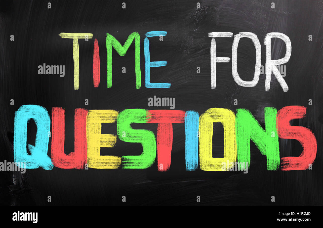 Time For Questions Concept Stock Photo Alamy