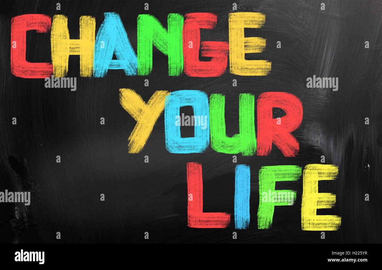 Change Your Life Concept Stock Photo - Alamy