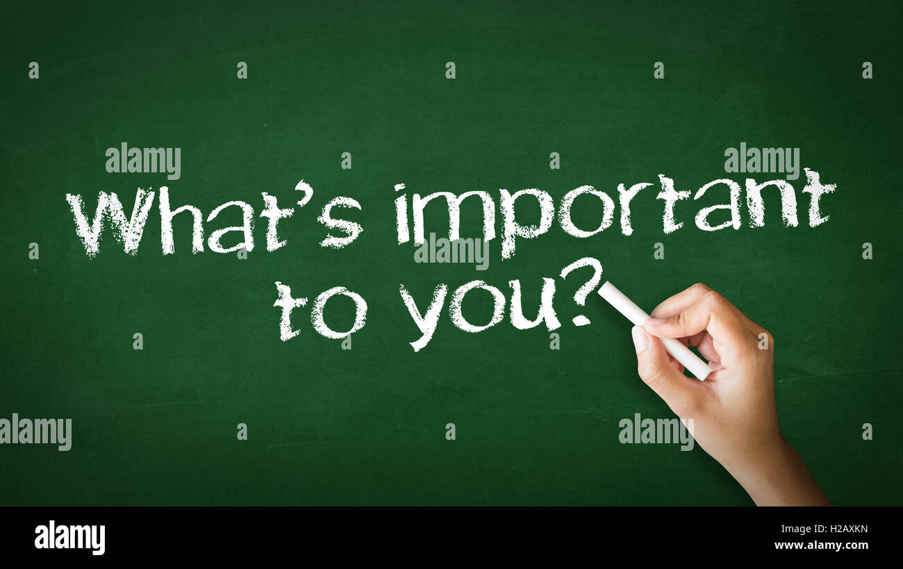 Wht Is Important What is important to you Chalk Illustration Stock Photo - Alamy