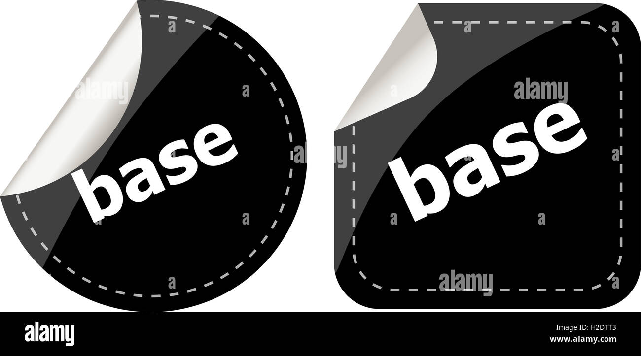 Label Sticker Base base word on black stickers button set, business label Stock Photo - Alamy