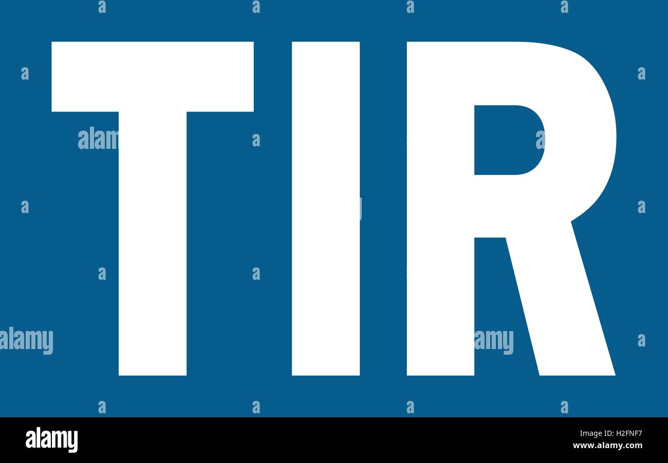 TIR plate for transport vehicles, white TIR letters on a blue background, vector illustration. Stock Vector