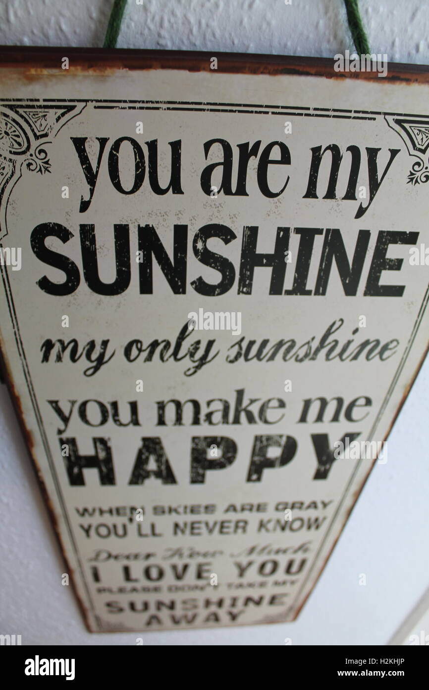 You Are My Sunshine Song Lyrics Hanging On A Wall Stock Photo Alamy