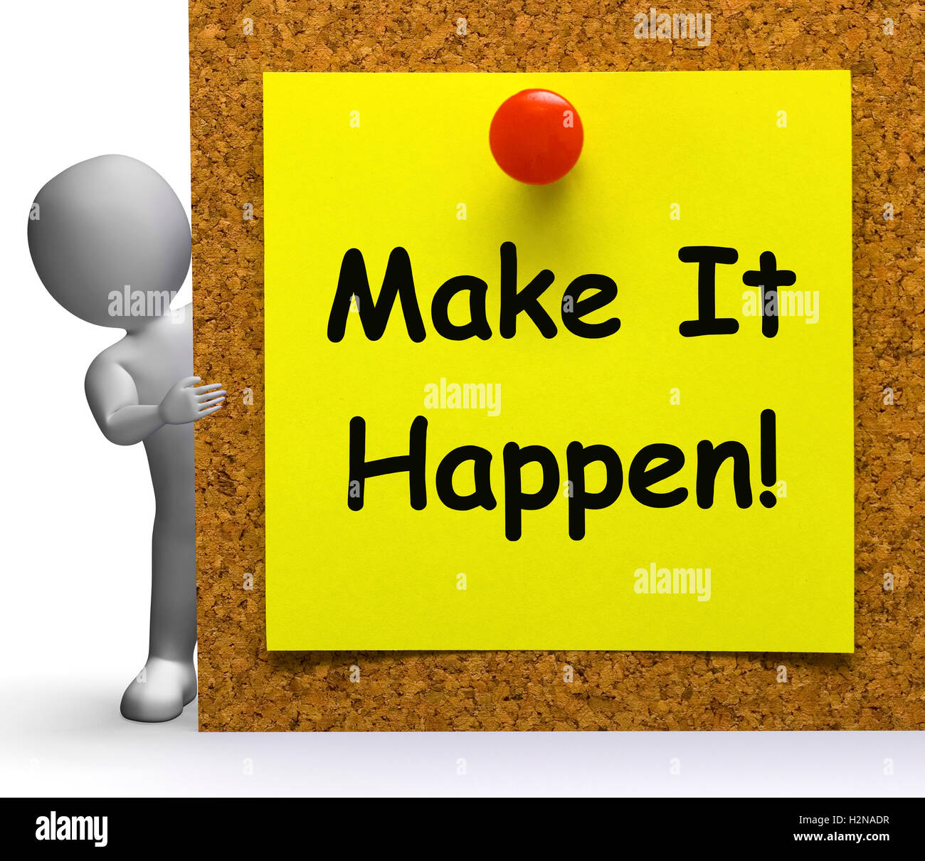 Make It Happen Note Meaning Take Or Action Stock Photo - Alamy